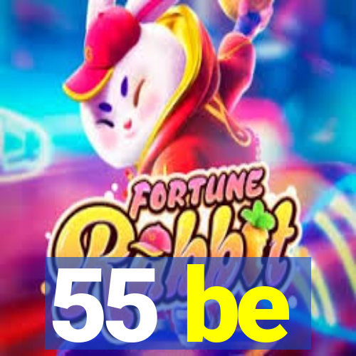 55 be